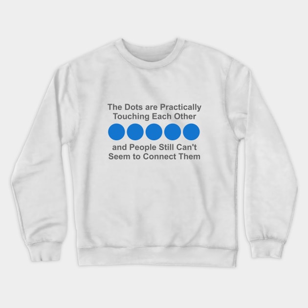 Connect the Dots Crewneck Sweatshirt by Dale Preston Design